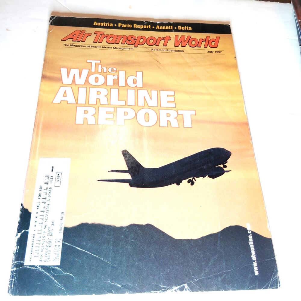 Air Transport World: The World Airline Report - July 1997 Aviation Magazine